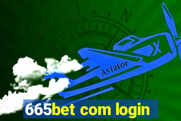 665bet com login