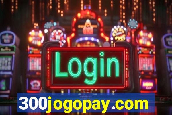 300jogopay.com