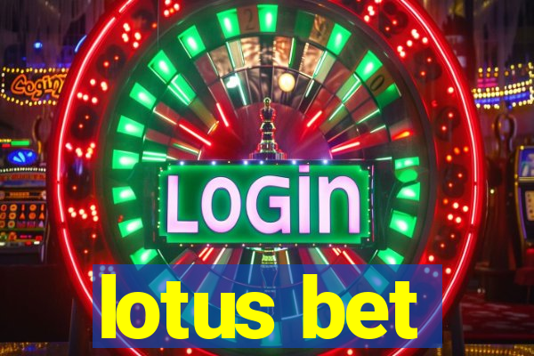 lotus bet