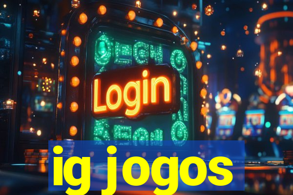 ig jogos