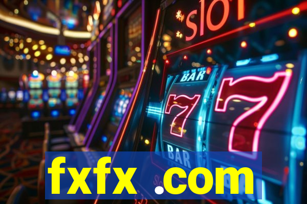 fxfx .com