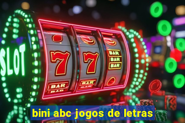 bini abc jogos de letras