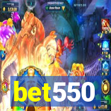 bet550