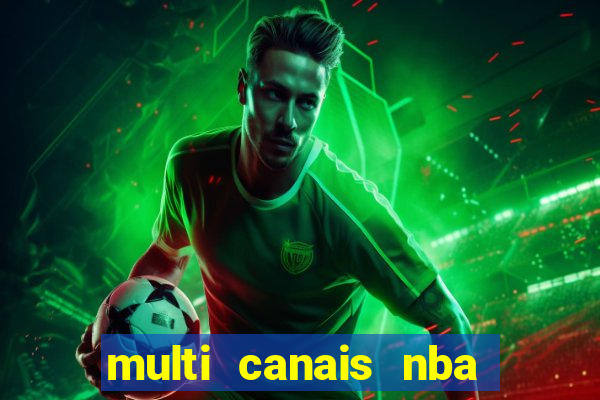 multi canais nba ao vivo