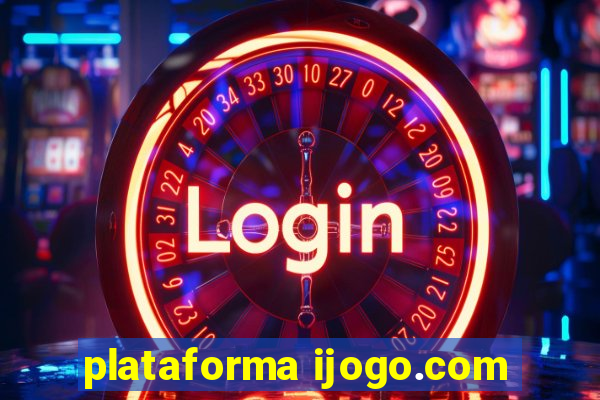 plataforma ijogo.com