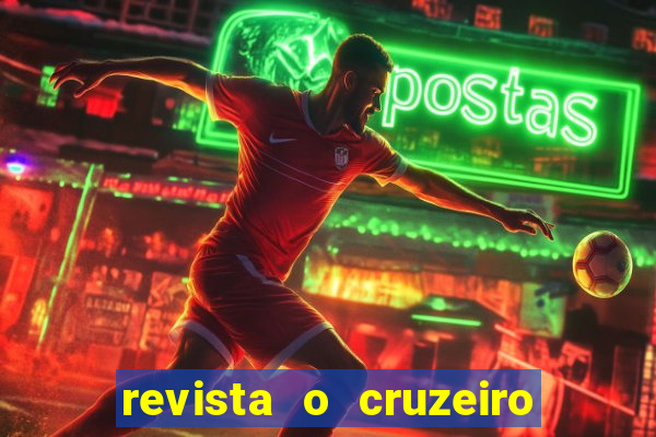 revista o cruzeiro acervo digital