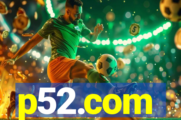p52.com