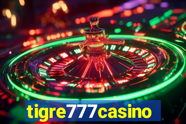 tigre777casino