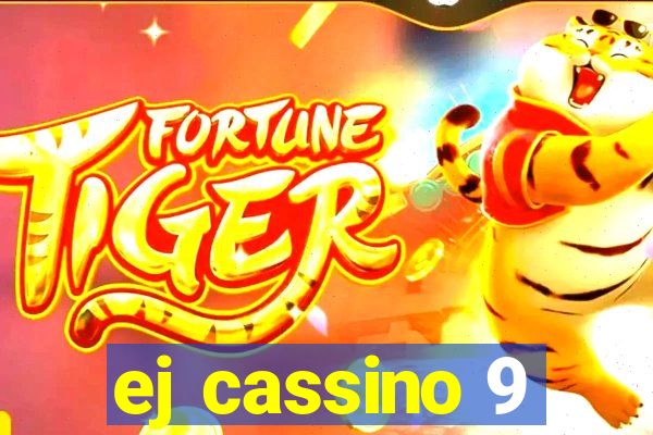 ej cassino 9