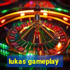 lukas gameplay