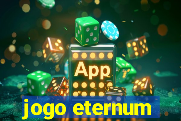 jogo eternum