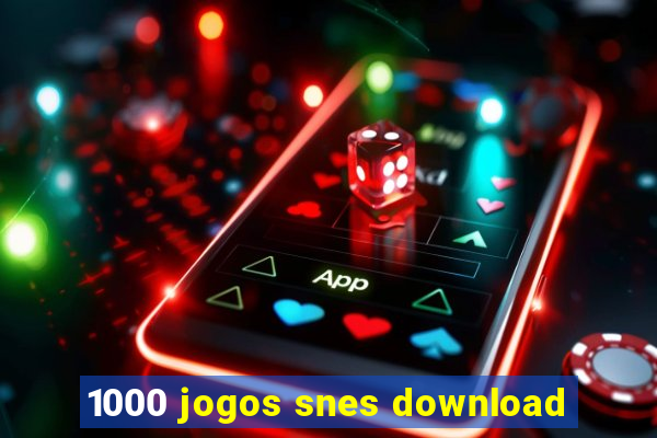 1000 jogos snes download