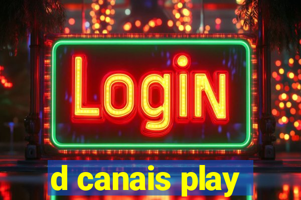 d canais play