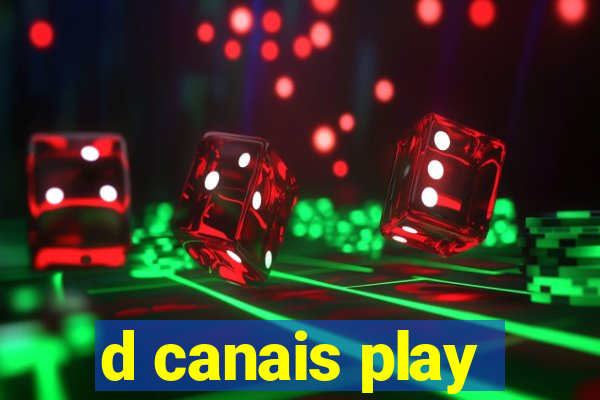 d canais play