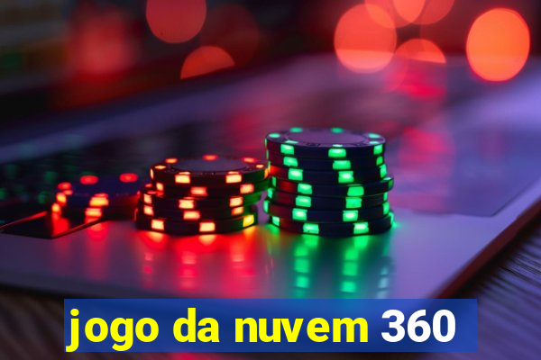 jogo da nuvem 360