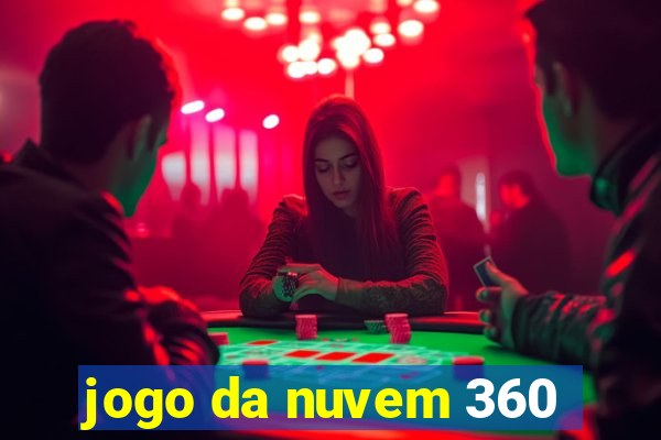 jogo da nuvem 360