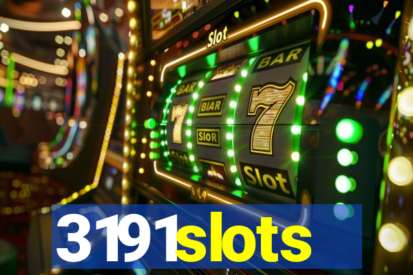 3191slots