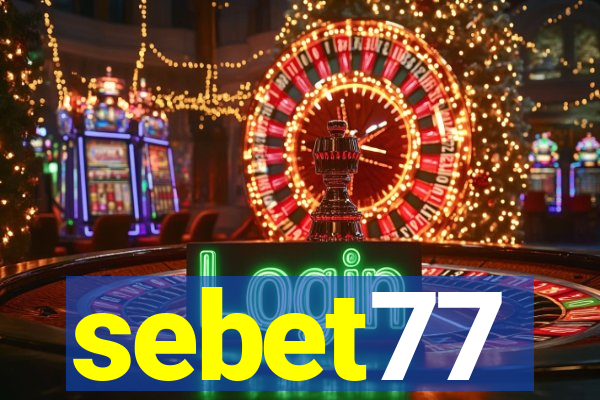 sebet77