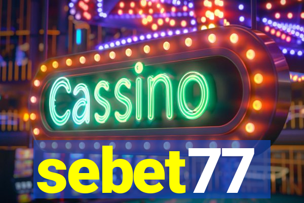 sebet77