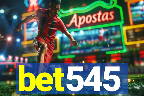 bet545