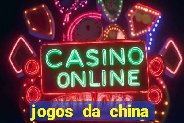 jogos da china para ganhar dinheiro