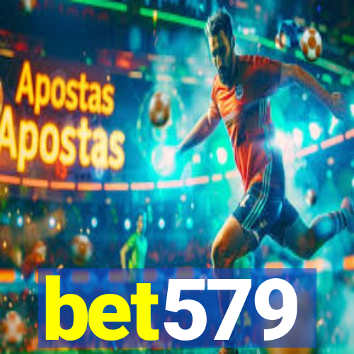 bet579