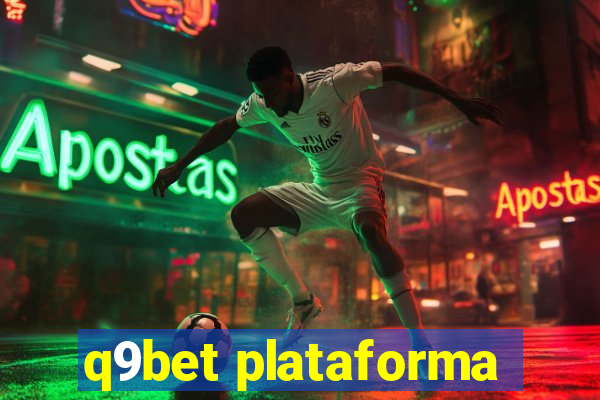 q9bet plataforma