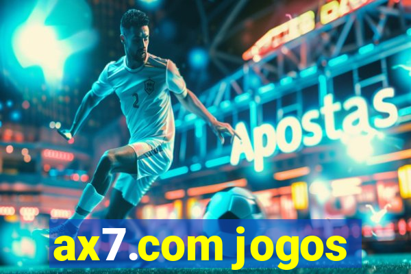 ax7.com jogos