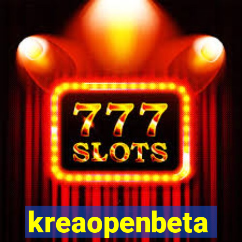 kreaopenbeta