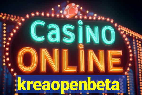 kreaopenbeta