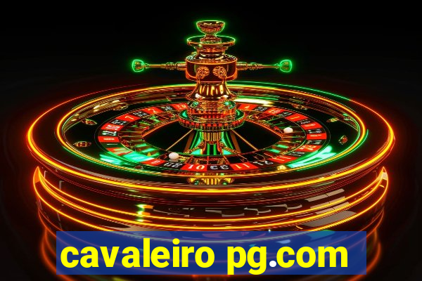 cavaleiro pg.com