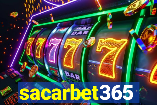 sacarbet365