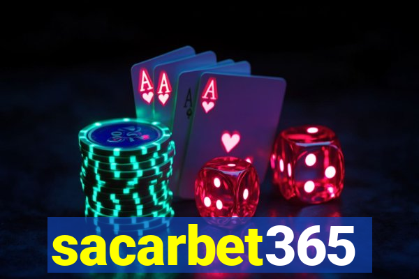 sacarbet365