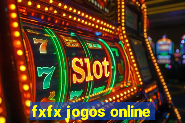 fxfx jogos online