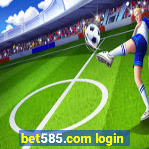 bet585.com login