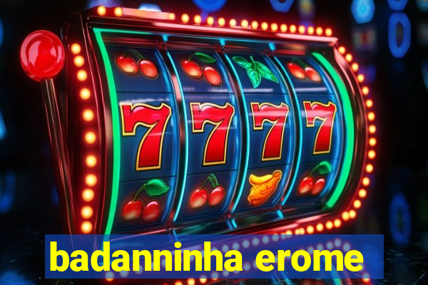 badanninha erome