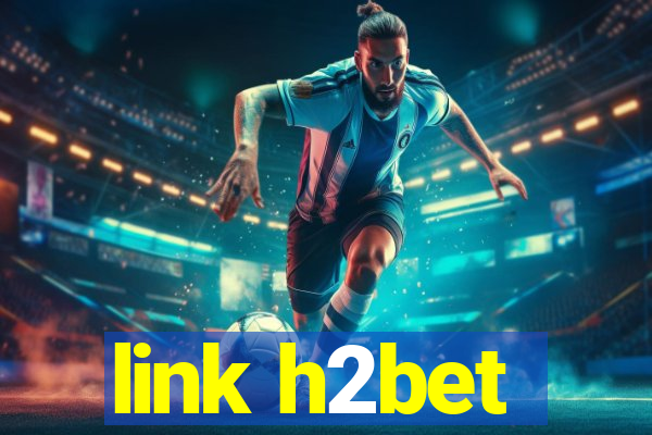 link h2bet