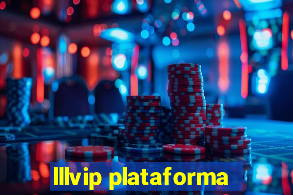 lllvip plataforma