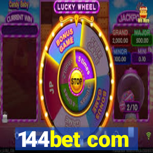 144bet com
