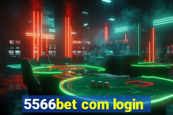 5566bet com login