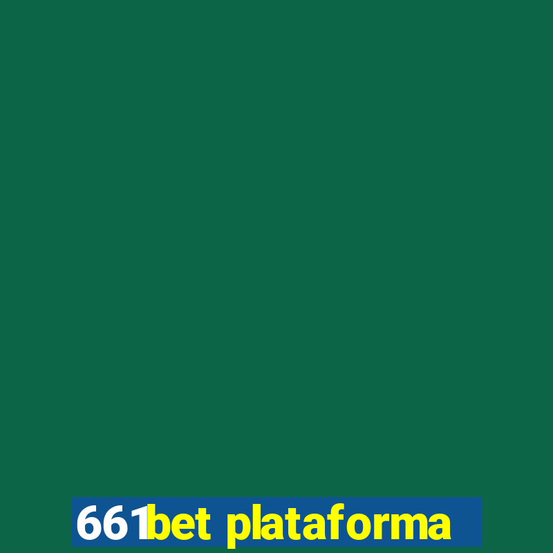 661bet plataforma