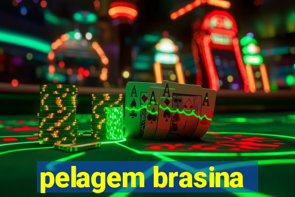 pelagem brasina