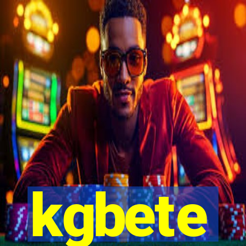 kgbete