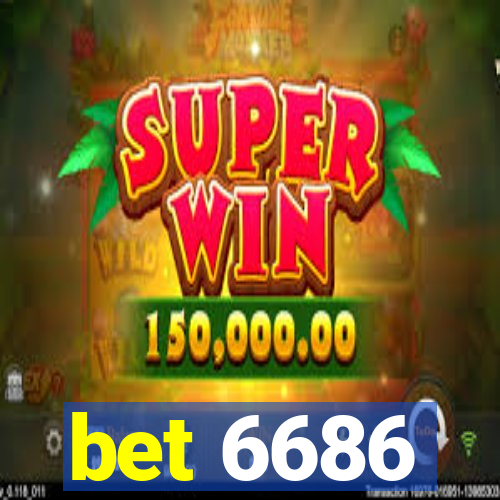 bet 6686