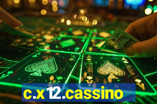 c.x12.cassino