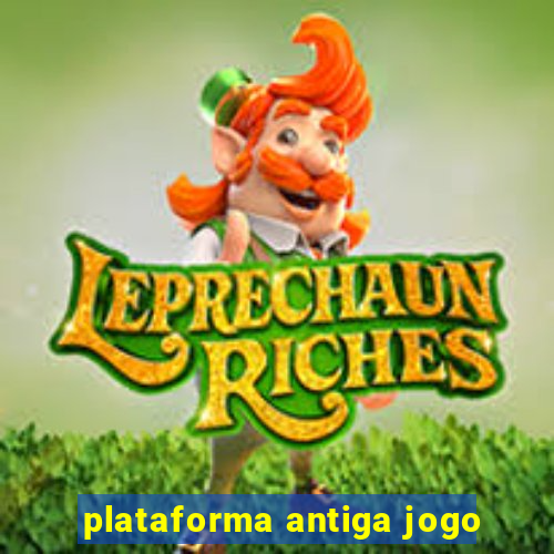 plataforma antiga jogo