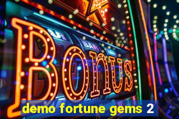 demo fortune gems 2