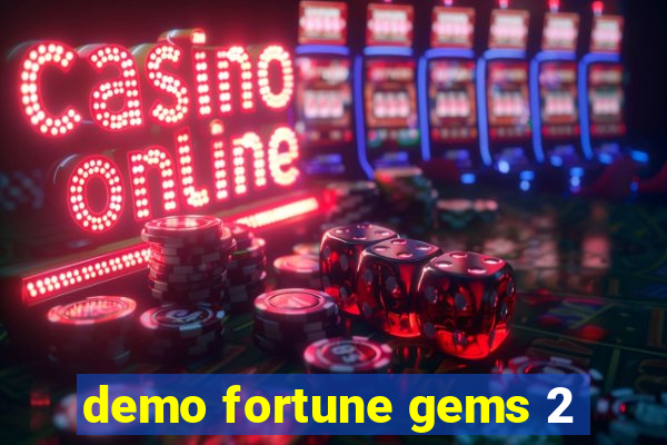 demo fortune gems 2