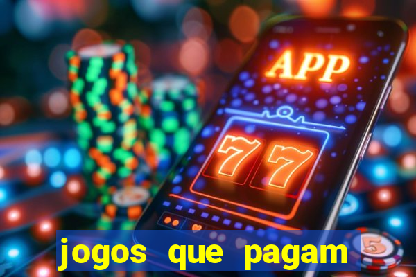 jogos que pagam dinheiro de verdade sem precisar depositar