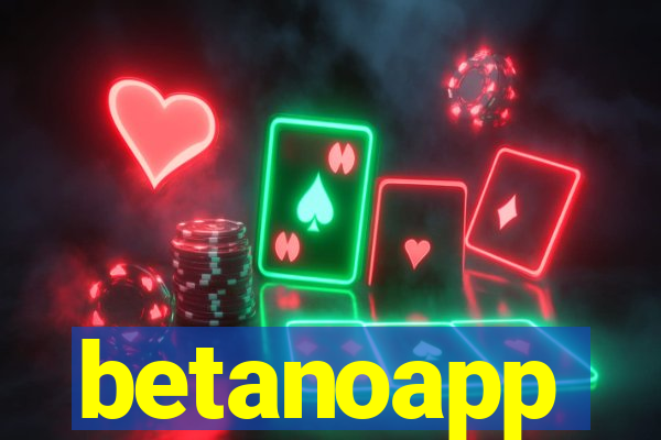 betanoapp